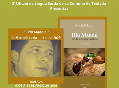 Teulada. Presentada de su l&iacute;bburu "Riu Mannu. The Land(g)uage Grabbing" de Michele Ladu. 30 de Argiolas 2020, in sa Domu Baronali.