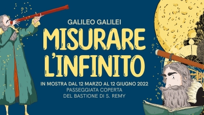 De su 12 de Martzu a su 12 de L&agrave;mpadas 2022 in sa Passillada de su Bastioni &ldquo;Galileo Galilei - Misurare l'infinito&rdquo;