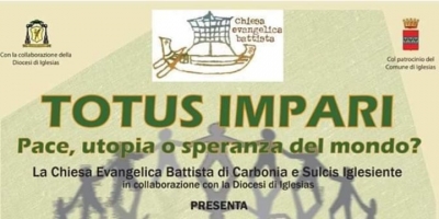 Manifestatzioni culturali:&rdquo;Tottus impari&rdquo; - paxi, utopia o sperantza in su mundu?