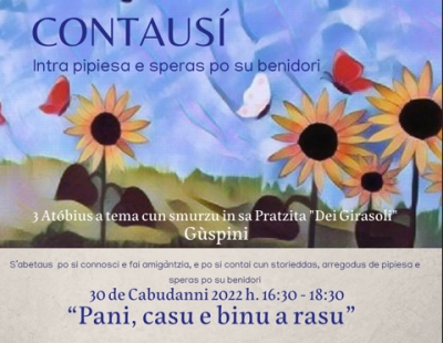 Su 30 de Cabudanni cun "Pani, casu e binu a rasu" inghitzat sa s&eacute;rie de tres at&oacute;bius "Contaus&iacute;".