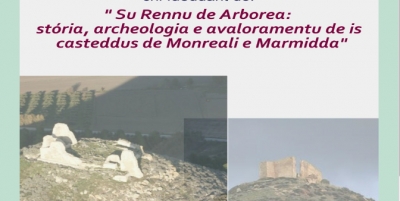 Pabillonis. At&oacute;biu: " Su Rennu de Arborea: st&oacute;ria, archeologia e avaloramentu de is casteddus de Monreali e Marmidda".