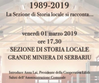 1989 - 2019. Sa Setzioni de St&oacute;ria Locali de Carb&oacute;nia fait 30 annus