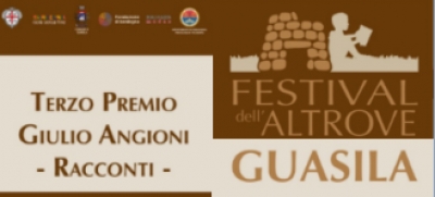 &ldquo;Festival dell&rsquo;Altrove&rdquo;, Guasila a sa tres Editzionis de su Pr&eacute;miu Liter&agrave;riu &ldquo;Giulio Angioni&rdquo;