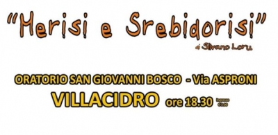 Biddacidru. Cumm&eacute;dia "Merisi e Srebidoris". 14 de Meseidas 2019